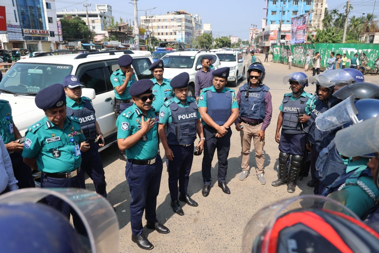  নিরাপত্তামূলক পুলিশি ব্যবস্থা তদারক করেন সিএমপি কমিশনার  